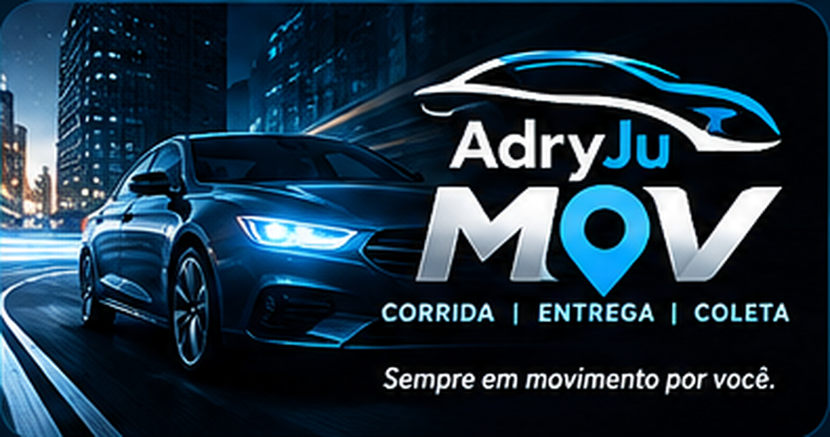 AdryJu MOV — Corrida, Entrega e Coleta